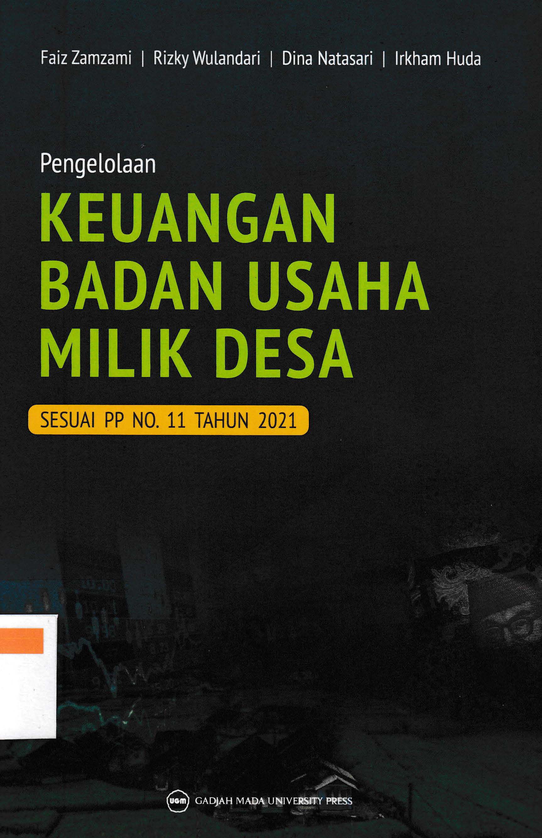 Pengelolaan Keuangan Badan Usaha Milik Desa : Sesuai PP NO. 11 Tahun 2021