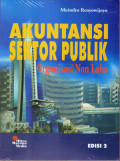 Akuntansi Sektor Publik : Organisasi Non Laba Ed.2 Jil.1