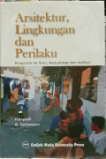 Arsitektur, Lingkungan dan Perilaku : Pengantar ke Teori, Metodologi dan Aplikasi