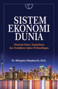 Sistem Ekonomi Dunia: Ekonomi Islam, Kapitalisme, dan Sosialisme dalam Perbandingan