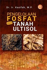 Pengelolaan Fosfat pada Tanah Ultisol