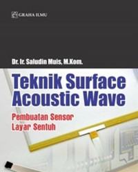 Teknik Surface Acoustic Wave : Pembuatan Sensor Layar Sentuh