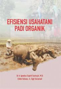 Efisiensi Usahatani Padi Organik