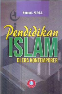 Pendidikan Islam di Era Kontemporer