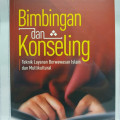 Bimbingan dan Konseling: Teknik Layanan Berwawasan Islam dan Multikultural