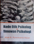 Kode Etik Psikologi dan Ilmuwan Psikologi