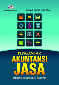 Pengantar akuntansi jasa berbasis SAK IFRS dan SAK ETAP