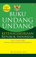 Buku Undang Undang Ketenagakerjaan Republik Indonesia