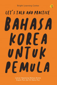 Let's talk and practice bahasa korea untuk pemula