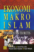 Ekonomi Makro Islam: Pendekatan Teoretis