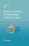 Machine Learning Multimedia Content Analysis