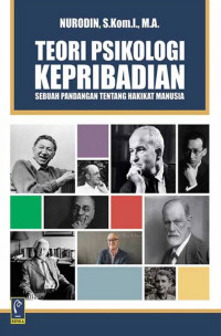 Teori Psikologi Kepribadian: Sebuah Pandangan Tentang Hakikat Manusia