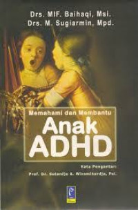 Memahami dan Membantu Anak ADHD