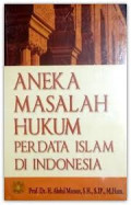 Aneka Masalah Hukum Perdata Islam di Indonesia