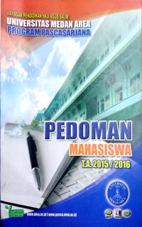 Pedoman Mahasiswa Program Pascasarjana Universitas Medan Area T.A.2015/2016