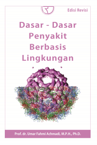 Dasar-Dasar Penyakit Berbasis Lingkungan