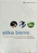 Etika Bisnis : Pengambilan Keputusan Untuk Integritas Pribadi & Tanggung Jawab Sosial