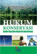 Hukum Konservasi : Sumber Daya Alam Hayati dan Ekosistemnya