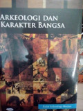 Arkeologi dan Karakter Bangsa