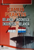 Kamus Praktis Belanda - Indonesia Indonesia Belanda