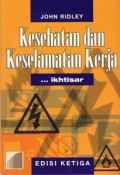 Kesahatan dan Keselamatan Kerja  : Ikhtisar Ed. 3