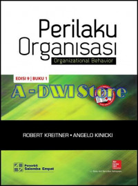 Perilaku Organisasi : Organizational Behavior Ed.9 Jil.1