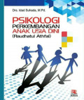 Psikologi Perkembangan Anak Usia Dini : Raudhatul Athfal