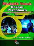 Statistik Untuk Desain Percobaan : Aspek Penting Fasa Improve-Proyek Six Sigma