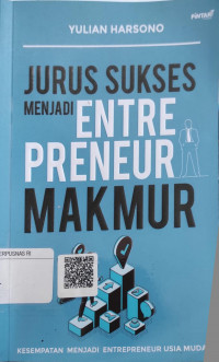 Jurus Sukses Menjadi Entrepreneur Makmur