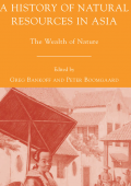 A History Of Natural Resource In Asia: The wealth Of Nature