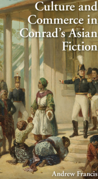 Culture and Commerce In Conrad's Asian Fiction