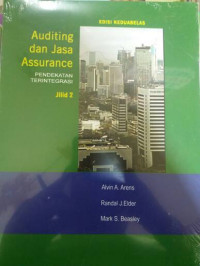 Auditing dan Jasa Assurance: Pendekatan Terintegrasi Ed.12 Jil.2