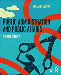 Public Administration and Public Affairs 13th.Ed