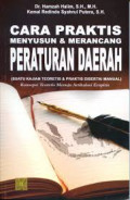 Cara Praktis Menyusun dan Merancang Peraturan Daerah (Suatu Kajian Teoretis dan Praktis Disertai Manual) : Konsepsi Teoretis Menuju Artikulasi Empiris