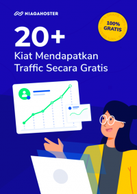 Dua Puluh Plus Kiat Mendapatkan Traffic Secara Gratis