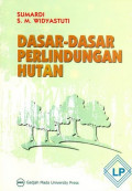 Dasar-dasar Perlindungan Hutan