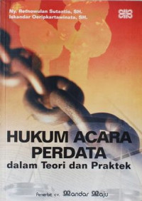 Hukum Acara Perdata dalam Teori dan Praktek