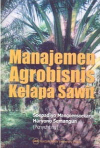 Manajemen Agrobisnis Kelapa Sawit