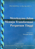 Prosiding Lokakarya : Merekayasa Jalan Menuju Transformasi Perguruan Tinggi