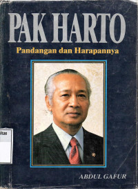 Pak Harto : Pandangan dan Harapannya