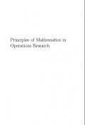 Principles of Mathematics in Operations Research