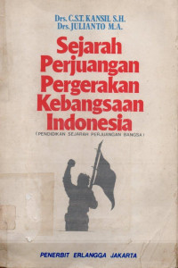 Sejarah Perjuangan Pergerakan Kebangsaan Indonesia (Pendidikan Sejarah Perjuangan Bangsa)