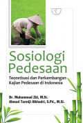 Sosiologi Pedesaan : Teoretisasi dan Perkembangan Kajian Pedesaan di Indonesia