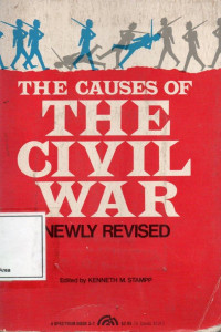 The Causes of The Civil War : Newly Revised