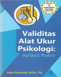 Validitas Alat Ukur Psikologi : Aplikasi Praktis