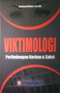 Viktimologi : Perlindungan Korban dan Saksi