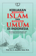 Kebijakan Pendidikan Islam dan Pendidikan Umum di Indonesia