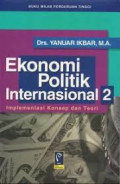 Ekonomi Politik Internasional 2 Implementasi Konsep dan Teori