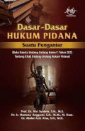 Dasar-Dasar Hukum Pidana : Suatu Pengantar