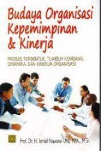 Budaya Organisasi Kepemimpinan & Kinerja